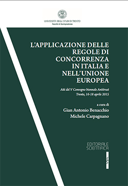 L'applicazione delle regole di concorrenza in Italia e nell'Unione Europea