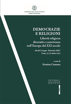 Democrazie e religioni. Libertà religiosa, diversità e convivenza nell'Europa del XXI secolo