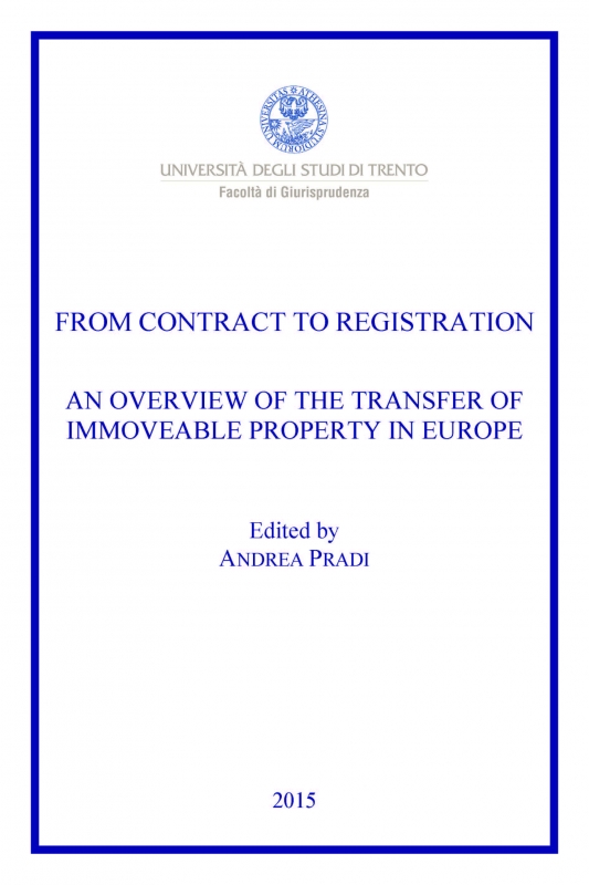 From Contract to Registration. An Overview of the Transfer of immoveable Property in Europe