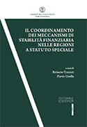 Il coordinamento dei meccanismi di stabilità finanziaria nelle regioni a statuto speciale