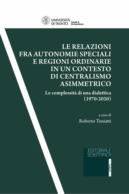 Le relazioni fra autonomie speciali e regioni ordinarie in un contesto di centralismo asimmetrico
